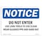 Signmission OSHA Notice Sign, 7" Height, 10" Width, Do Not Enter Use Long Tools To Clean Wear Sign, Landscape OS-NS-D-710-L-11234 - alternate 1